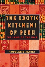Cover art for The Exotic Kitchens of Peru: The Land of the Inca