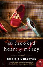 Cover art for The Crooked Heart of Mercy: A Novel