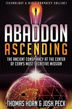 Cover art for Abaddon Ascending: The Ancient Conspiracy at the Center of CERN'S Most Secretive Mission