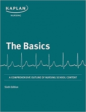 Cover art for Basics: A Comprehensive Outline of Nursing School Content (Kaplan Test Prep)