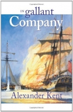 Cover art for In Gallant Company (Richard Bolitho Novels, No. 3) (The Bolitho Novels) (Vol 3)