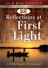 Cover art for Reflections at First Light: A Fisherman's Devotional