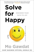 Cover art for Solve for Happy: Engineer Your Path to Joy