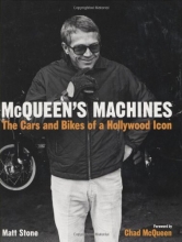 Cover art for McQueen's Machines: The Cars and Bikes of a Hollywood Icon