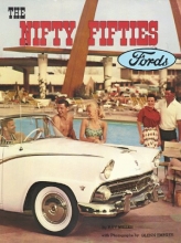 Cover art for The Nifty Fifties Fords: An Illustrated History of the 1950's Fords (The Ford Road Series, Vol. 5) (His The Ford series)