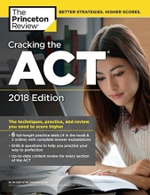 Cover art for Cracking the ACT with 6 Practice Tests, 2018 Edition: The Techniques, Practice, and Review You Need to Score Higher (College Test Preparation)