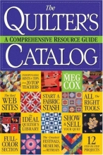 Cover art for The Quilter's Catalog: A Comprehensive Resource Guide
