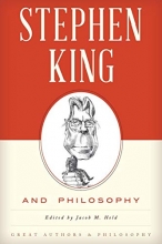 Cover art for Stephen King and Philosophy (Great Authors and Philosophy)