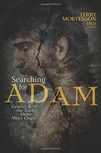 Cover art for Searching for Adam: Genesis & the Truth About Man's Origin