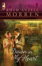 Cover art for Dawn in My Heart (Regency Series #2) (Steeple Hill Women's Fiction #39)