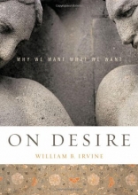 Cover art for On Desire: Why We Want What We Want