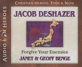 Cover art for Jacob DeShazer Audiobook: Forgive Your Enemies (Christian Heroes: Then & Now) Audio CD - Audiobook, CD