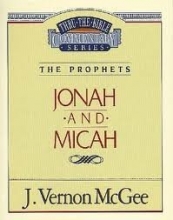 Cover art for Jonah & Micah (Thru-the-Bible Commentary Series #29)