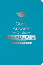 Cover art for God's Answers for the Graduate, Class of 2016: New King James Version, Teal