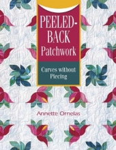 Cover art for Peeled-Back Patchwork: Curves Without Piecing