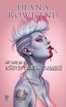 Cover art for My Life as A White Trash Zombie