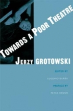 Cover art for Towards a Poor Theatre (Theatre Arts (Routledge Paperback))