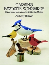 Cover art for Carving Favorite Songbirds: Patterns and Instructions for 12 Life-Size Models