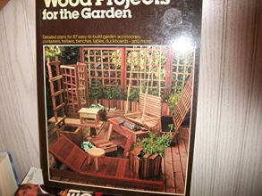 Cover art for Wood projects for the garden (Ortho book series)