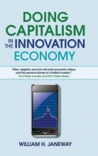 Cover art for Doing Capitalism in the Innovation Economy: Markets, Speculation and the State