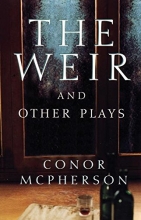 Cover art for The Weir and Other Plays
