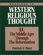 Cover art for Readings in Western Religious Thought: The Middle Ages Through the Reformation
