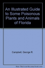 Cover art for An Illustrated Guide to Some Poisonous Plants and Animals of Florida