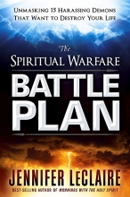 Cover art for The Spiritual Warfare Battle Plan: Unmasking 15 Harassing Demons That Want to Destroy Your Life
