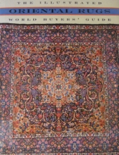 Cover art for Oriental Rugs: The Illustrated World Buyer's Guide