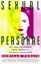Cover art for Sexual Personae: Art and Decadence from Nefertiti to Emily Dickinson