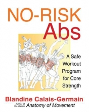 Cover art for No-Risk Abs: A Safe Workout Program for Core Strength