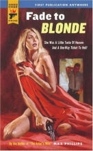 Cover art for Fade to Blonde (Hard Case Crime)
