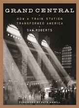 Cover art for Grand Central: How a Train Station Transformed America