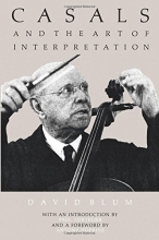 Cover art for Casals and the Art of Interpretation