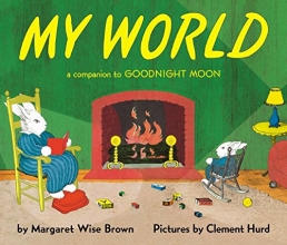 Cover art for My World: A Companion to Goodnight Moon