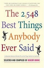 Cover art for The 2548 Best Things Anybody Ever Said (Proprietary Edition)