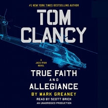 Cover art for Tom Clancy True Faith and Allegiance (A Jack Ryan Novel)