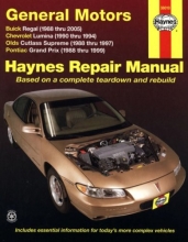Cover art for Haynes Repair Manual General Motors: Buick Regal (88-05) Chevrolet Lumina(90-94) Olds Cutlass Supreme (88-97) and Pontiac Grand Prix (88 - 99)