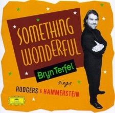 Cover art for Bryn Terfel - Something Wonderful (Bryn Terfel sings Rodgers & Hammerstein)