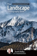Cover art for The Landscape Photography Book: The step-by-step techniques you need to capture breathtaking landscape photos like the pros