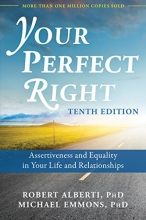 Cover art for Your Perfect Right: Assertiveness and Equality in Your Life and Relationships