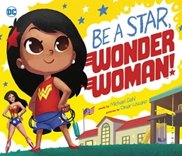 Cover art for Be A Star, Wonder Woman! (DC Super Heroes)