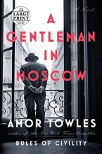 Cover art for A Gentleman in Moscow: A Novel (Random House Large Print)
