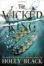Cover art for The Wicked King (The Folk of the Air)