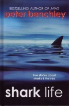 Cover art for Shark Life: True Stories About Sharks & the Sea