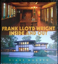 Cover art for Frank Lloyd Wright : Inside and Out