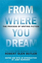 Cover art for From Where You Dream: The Process of Writing Fiction