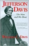 Cover art for Jefferson Davis: The Man and His Hour
