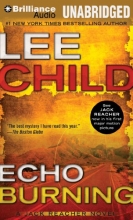 Cover art for Echo Burning (Jack Reacher Series)