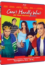 Cover art for Can't Hardly Wait - 20 Year Reunion Special Edition - Blu-ray + Bonus
